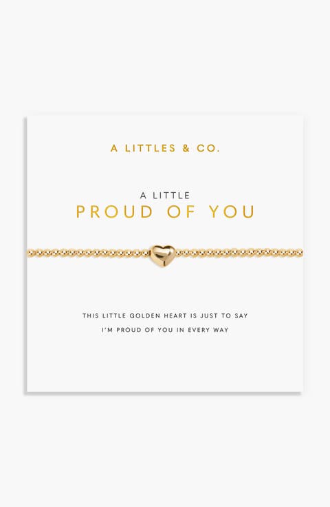A Little 'Proud Of You' Bracelet