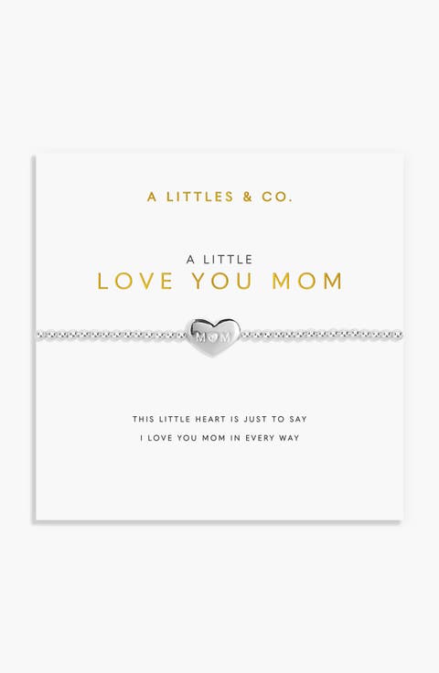 A Little 'Love You Mom' Bracelet