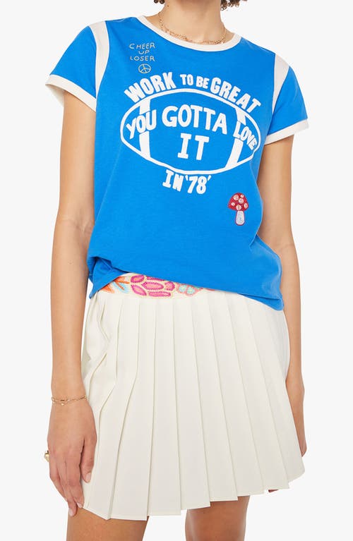 Mother The Boxy Goodie Inset You Got To Love It T-shirt In Blue