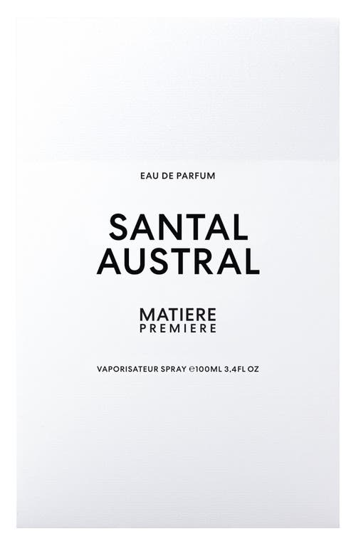Matiere Premiere Santal Austral Eau De Parfum In No Color