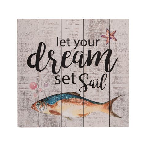 Let Your Dreams Sail Sign