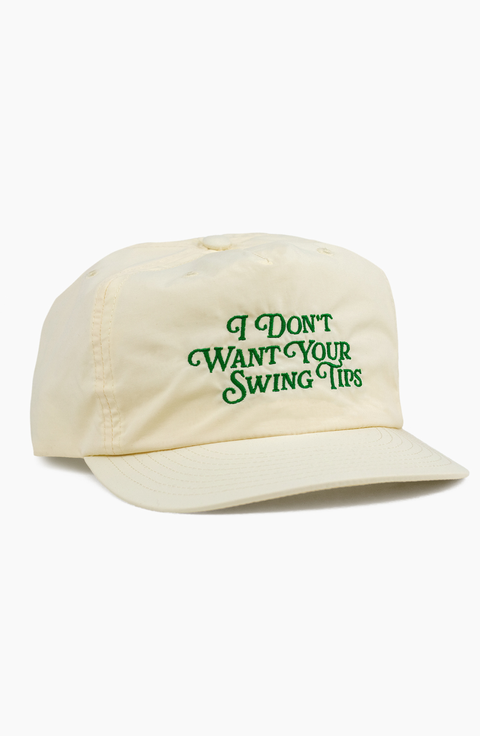 I Don't Want Your Swing Tips Hat
