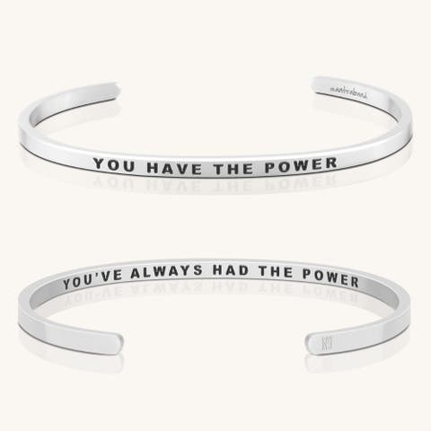 You Have The Power, You've Always Had The Power bracelet