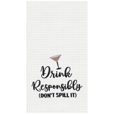 "Drink Responsibly Don't Spill It" Martini Cotton Waffle Weave Dishtowel