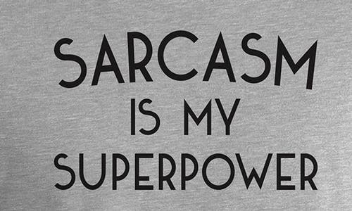 Monster Digital Sarcasm Is My Superpower Graphic T-shirt In Gray