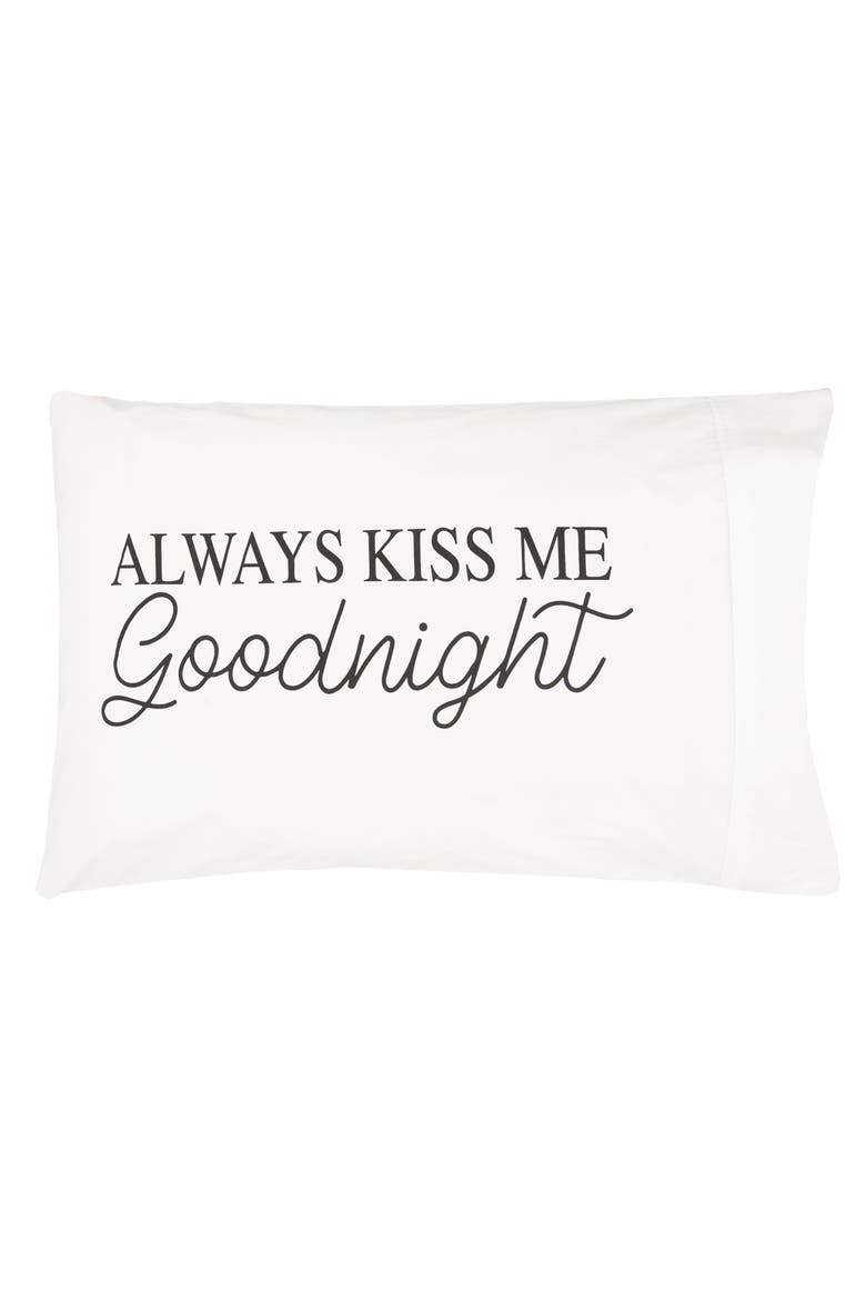 "Always Kiss Me Goodnight" 100% Cotton Printed Standard Pillowcase 20" x 30", Main, color, White