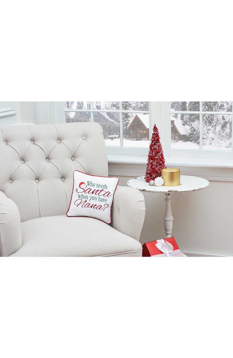 C&F Home Christmas "Who Needs Santa When You Have Nana?" Embroidered Mini Accent Pillow 10" x 10", Alternate, color, Red