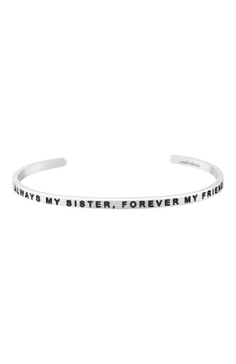 Always My Sister, Forever My Friend bracelet