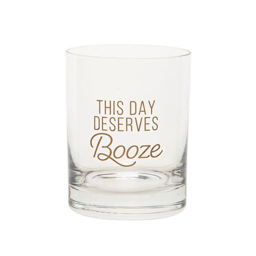 Totalee Gift This Day Deserves Booze Rocks Glass Clear 10 oz In Transparent