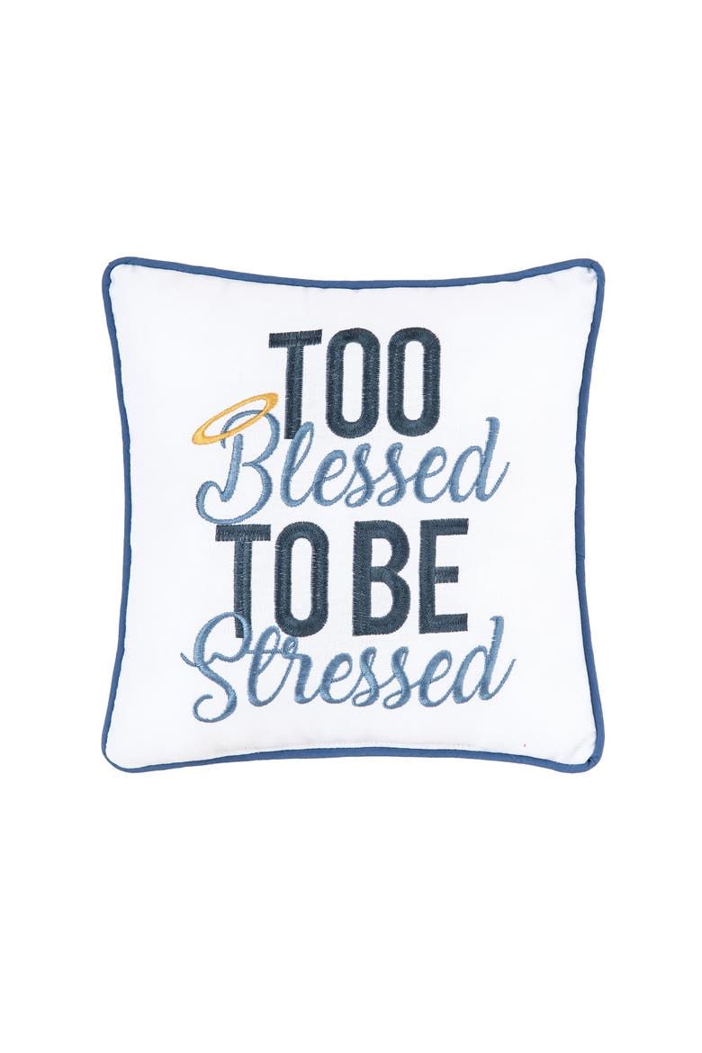Too Blessed Embroidered Small/Petite Accent Pillow, 10" x 10", Main, color, Blue