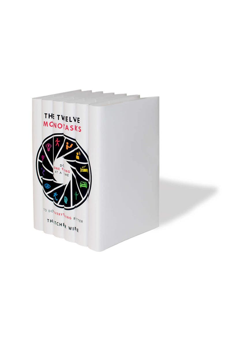 The Twelve Monotasks Do One Thing at a Time to Do Everything Better, Alternate, color, White