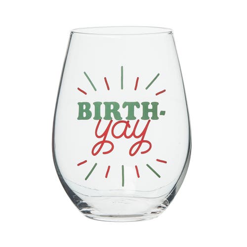 Totalee Gift Birth-yay! Wine Glass Clear 18 oz In Transparent