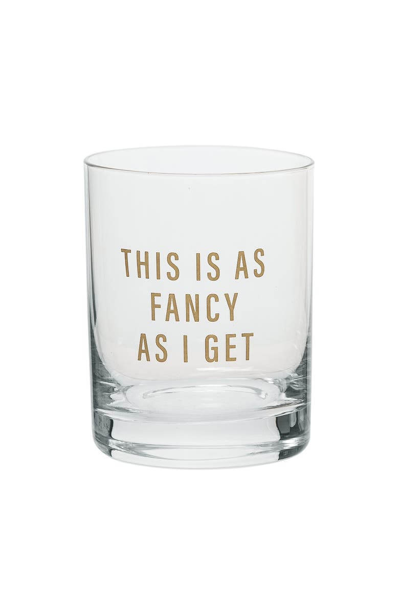 Totalee Gift This Is As Fancy As I Get Rocks Glass Clear 18 oz, Main, color, Clear