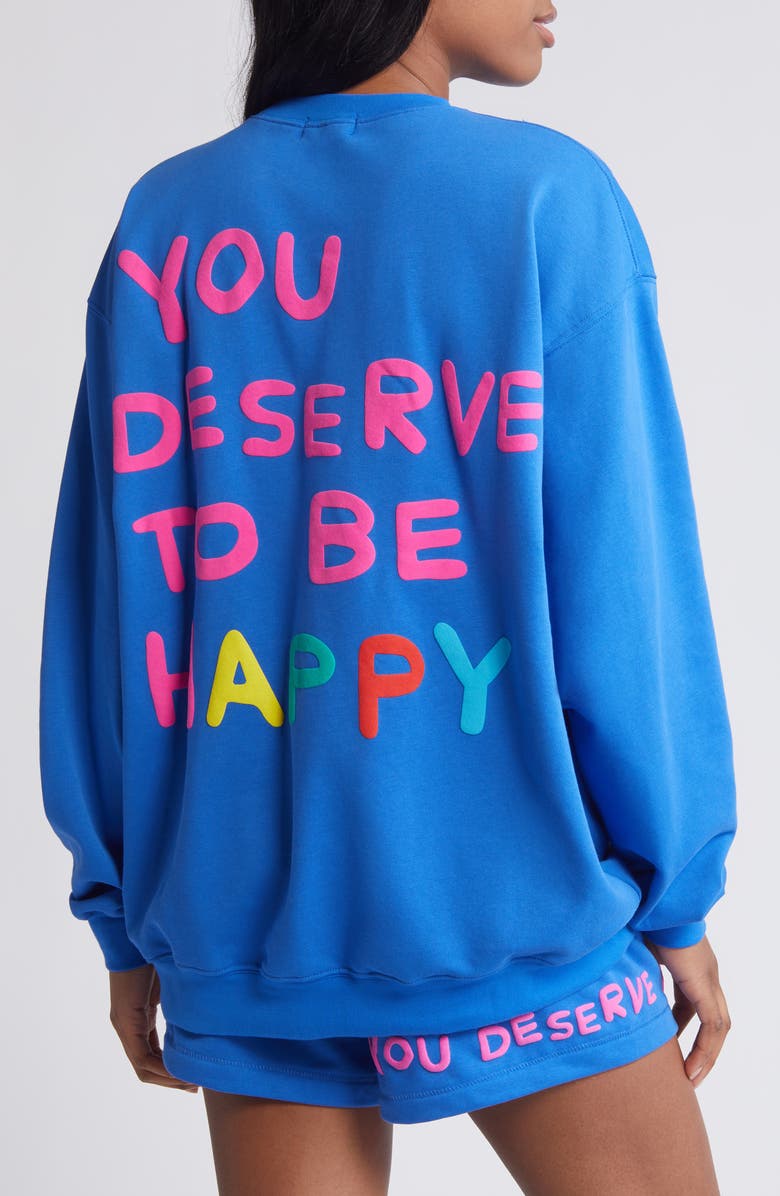 THE MAYFAIR GROUP You Deserve to be Happy Oversize Sweatshirt, Alternate, color, 