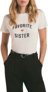 Favorite Daughter Favorite Sister Graphic T-Shirt