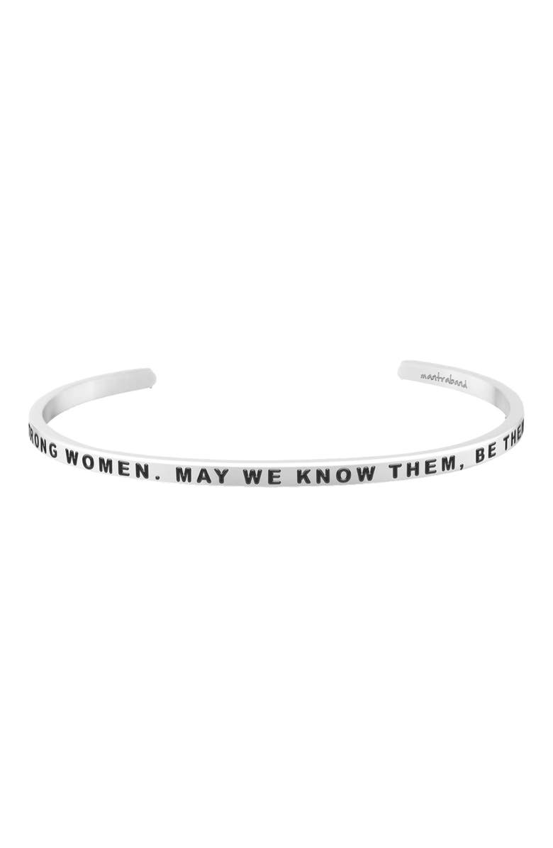 Mantra Here's To Strong Women. May We Know Them, Be Them, Raise Them bracelet, Main, color, 