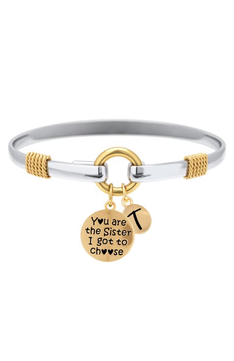 Sister I Got To Choose - Two-tone Custom Charm Bracelet