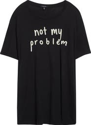 R13 Not My Problem Boyfriend Graphic T-Shirt