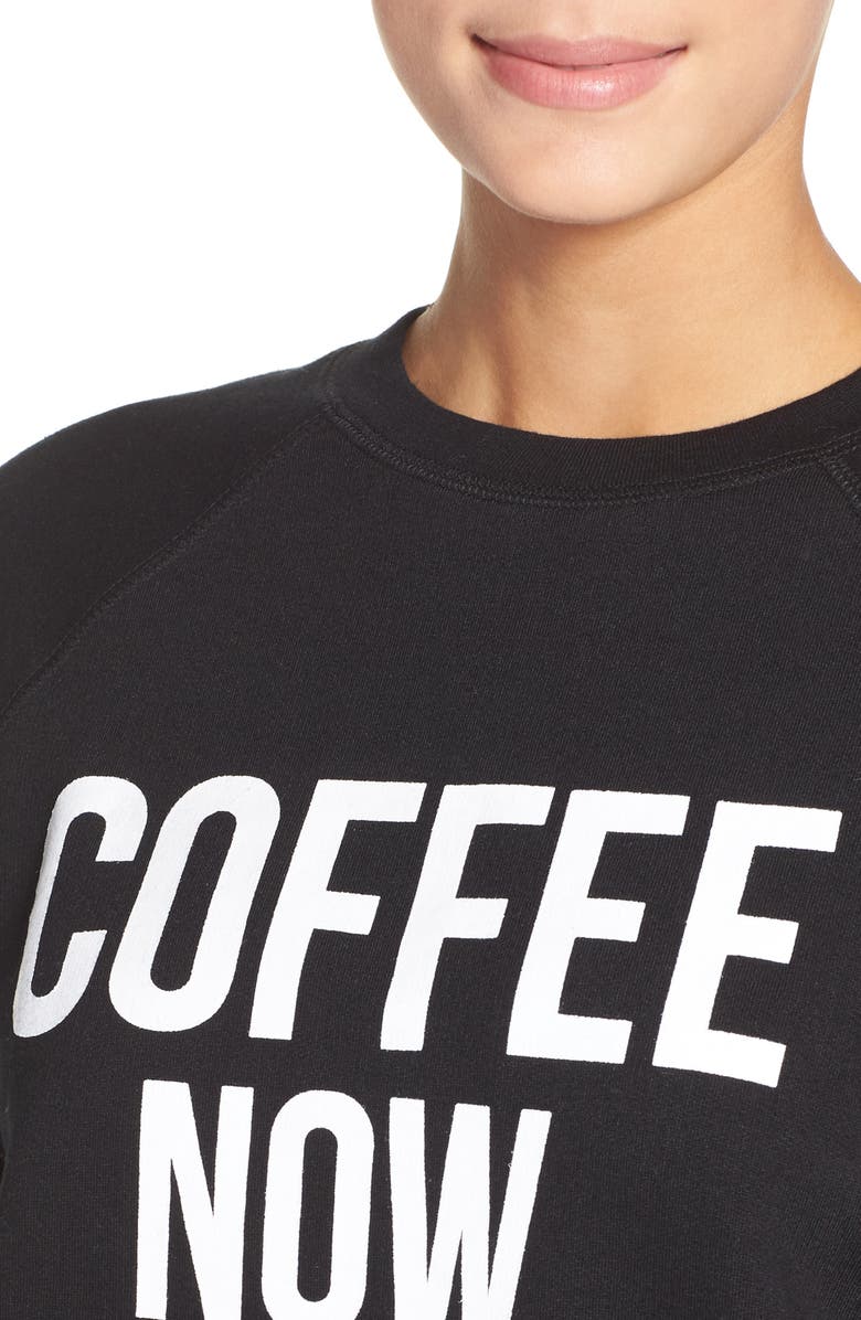 BRUNETTE the Label Brunette 'Coffee Now' Crewneck Sweatshirt, Alternate, color, 