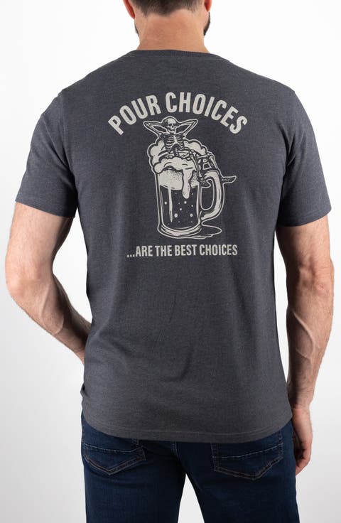 Pour Choices Graphic T-Shirt