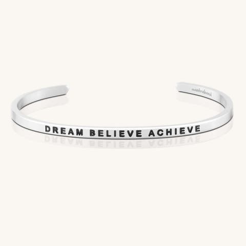 Dream Believe Achieve bracelet