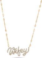 LANA Wifey Diamond Script Necklace