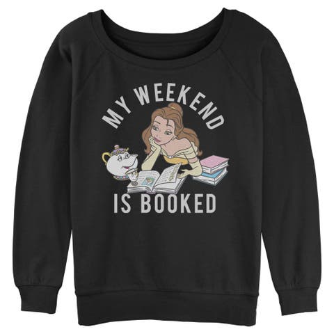 Junior's Beauty and the Beast Belle My Weekend is Booked  Sweatshirt