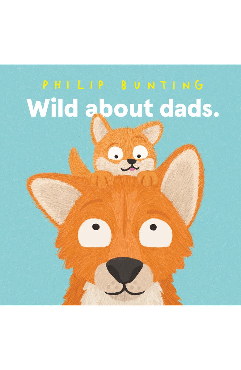 Chronicle Books 'Wild About Dads' Book, Main, color, Multi