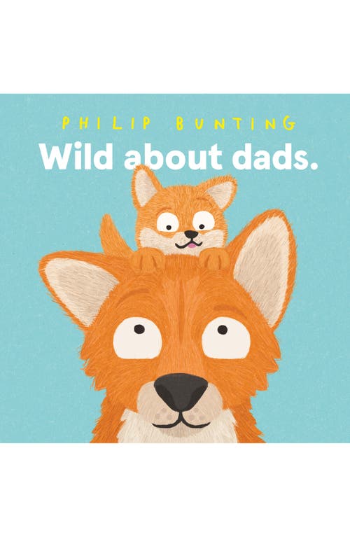 Chronicle Books 'Wild About Dads' Book in Multi at Nordstrom