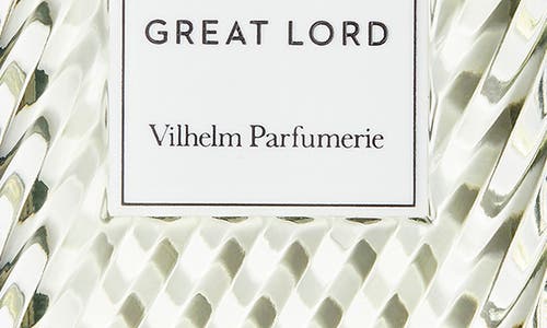 Vilhelm Parfumerie Great Lord Eau De Parfum In Transparent