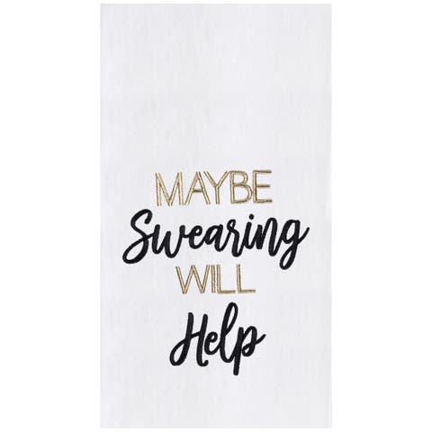 Swearing Will Help Kitchen and Bathroom Embroidered Hand Towel