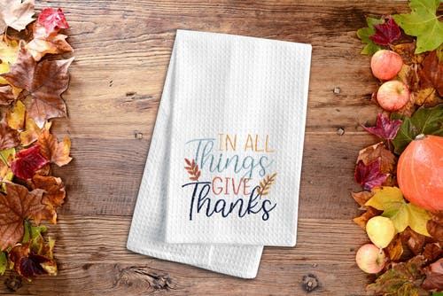 C & F Home C&f Home Thanksgiving "in All Things Give Thanks" Kitchen Flour Sack Cotton Dishtowel In Multi