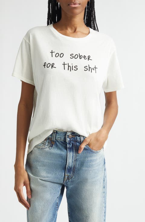 Too Sober Cotton & Cashmere Graphic T-Shirt