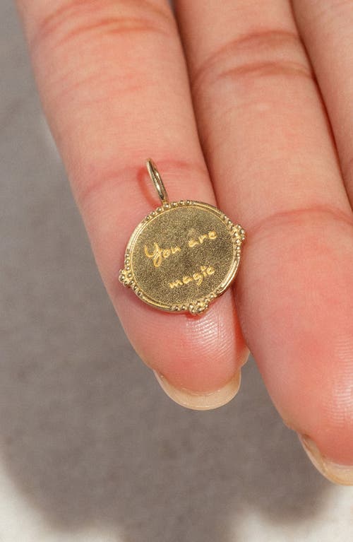 Local Eclectic You Are Magic Solid Gold Coin Charm In Gold