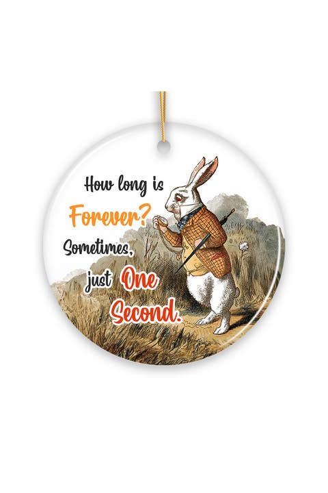 White Rabbit How Long Is Forever Quote Ornament