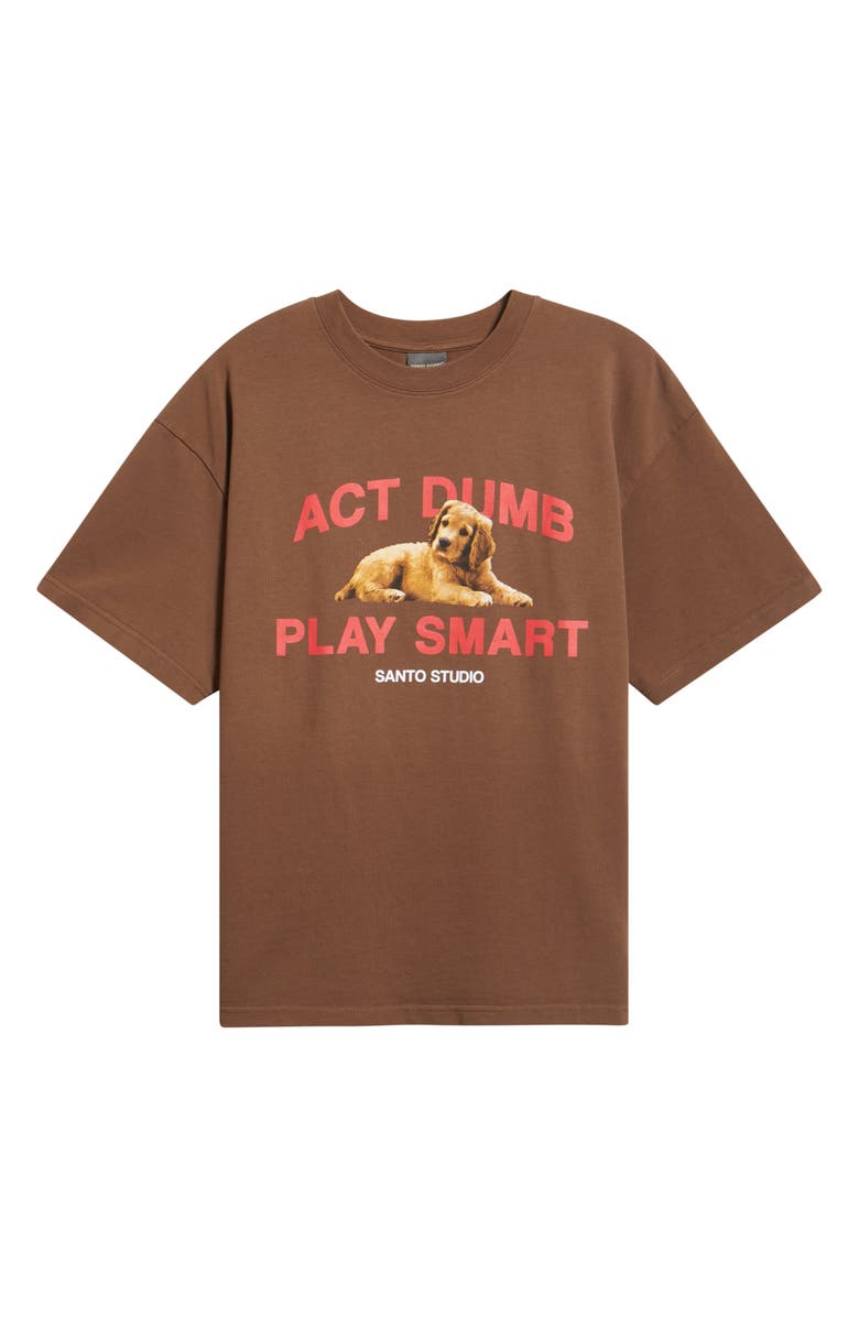 SANTO STUDIO Act Dumb Play Smart Graphic T-Shirt, Alternate, color, Brown