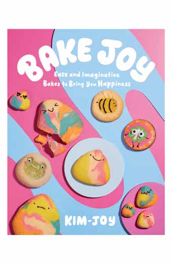 Chronicle Books 'Bake Joy: Easy & Imaginative Bakes to Bring You Happiness' Cookbook
