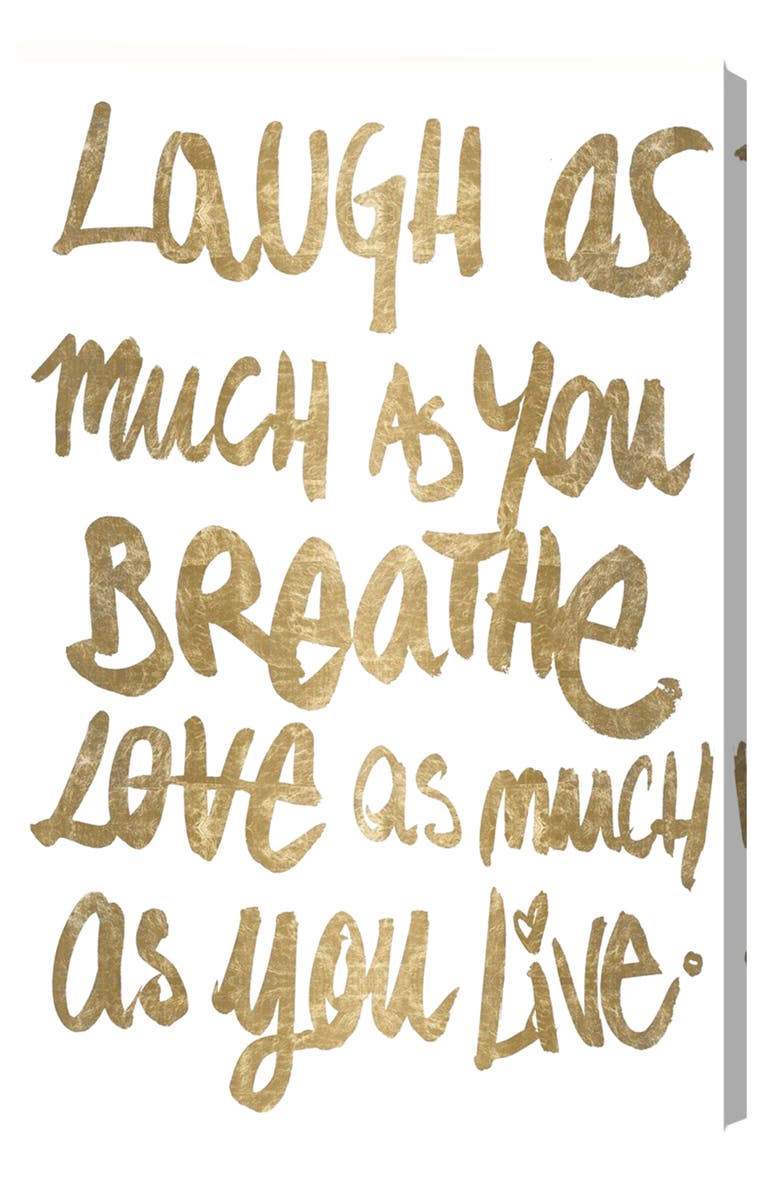 Oliver Gal Laugh as Much as You Breathe Canvas Print, Main, color,