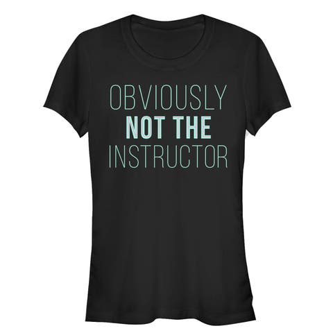 Junior's CHIN UP Not the Instructor  Graphic T-Shirt
