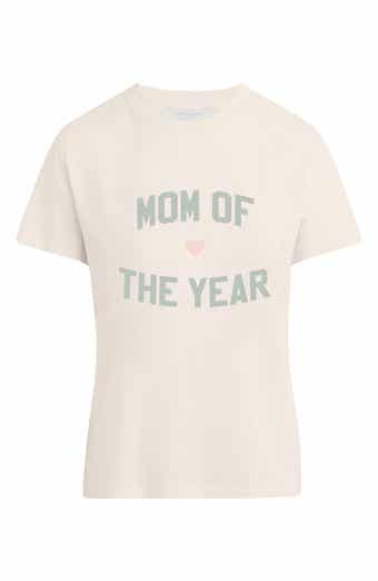 The Mother of the Year Graphic T-Shirt