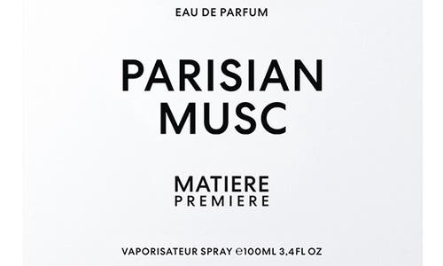 Matiere Premiere Parisian Musc Eau De Parfum In No Color