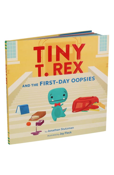 'Tiny T. Rex and the First-Day Oopies' Book