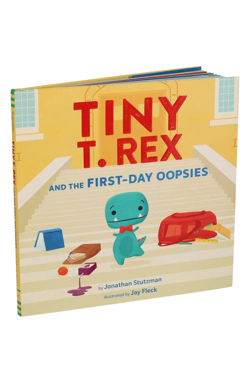 Chronicle Books 'tiny T. Rex And The First-day Oopies' Book In Multi