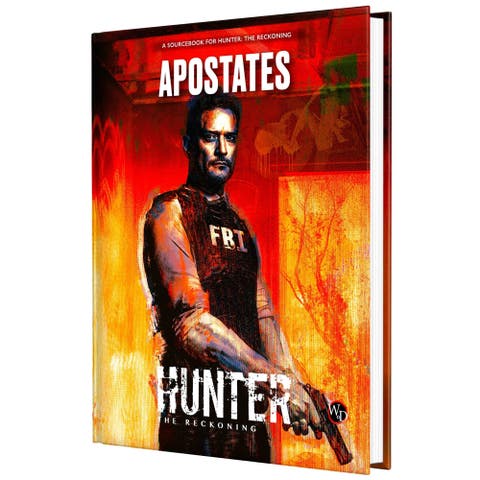 Hunter The Reckoning 5Th Edition Apostates Sourcebook