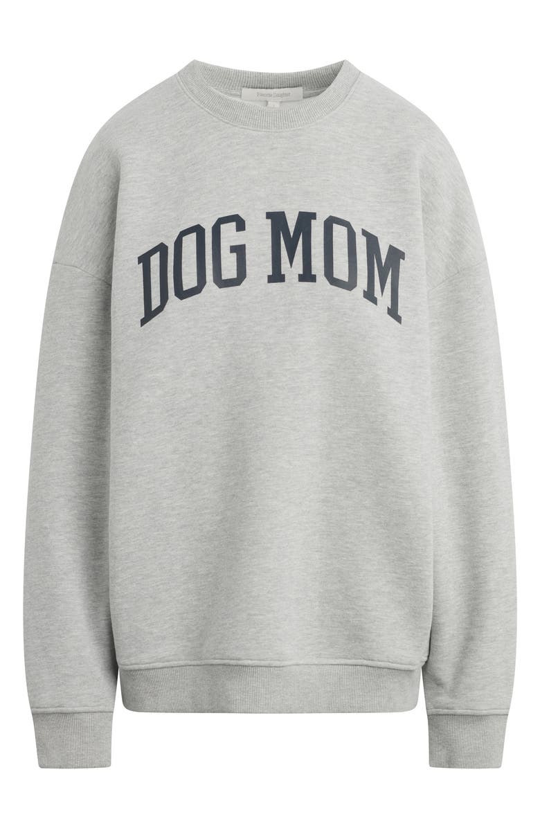 Favorite Daughter The Dog Mom Sweatshirt, Main, color, 