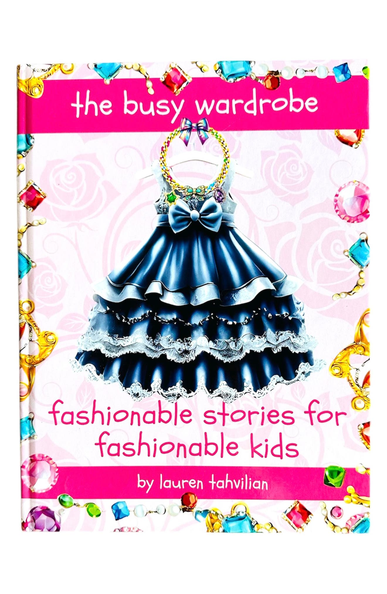 Lauren Tahvilian 'The Busy Wardrobe' Book 
