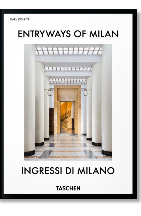 Entryways Of Milan Ingressi Di Milano Book