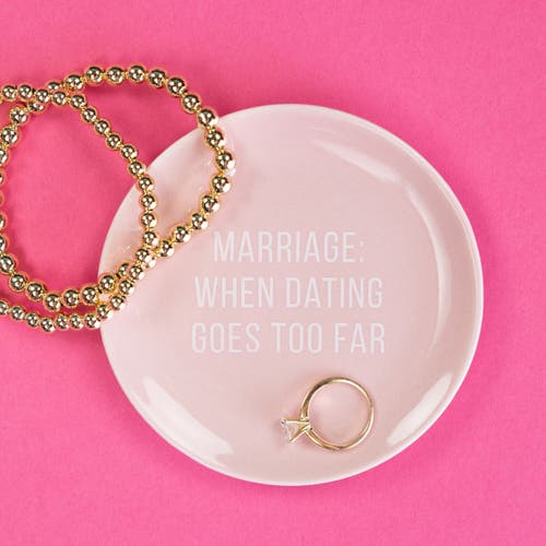 Totalee Gift When Dating Goes Too Far Trinket Tray Ceramic Pink In Pink