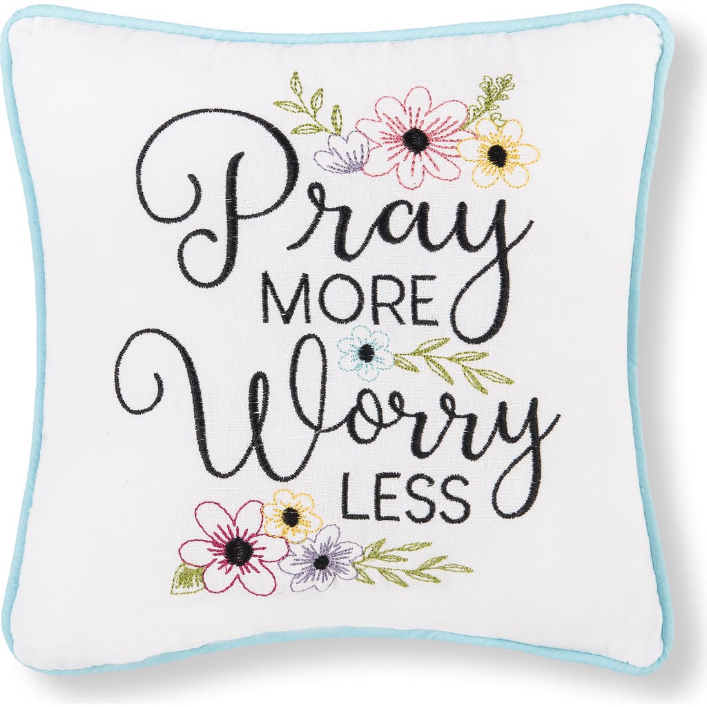 C & F Home C&f Home Pray More Worry Less Embroidered Small Petite Throw Pillow, 10" X 10" In White