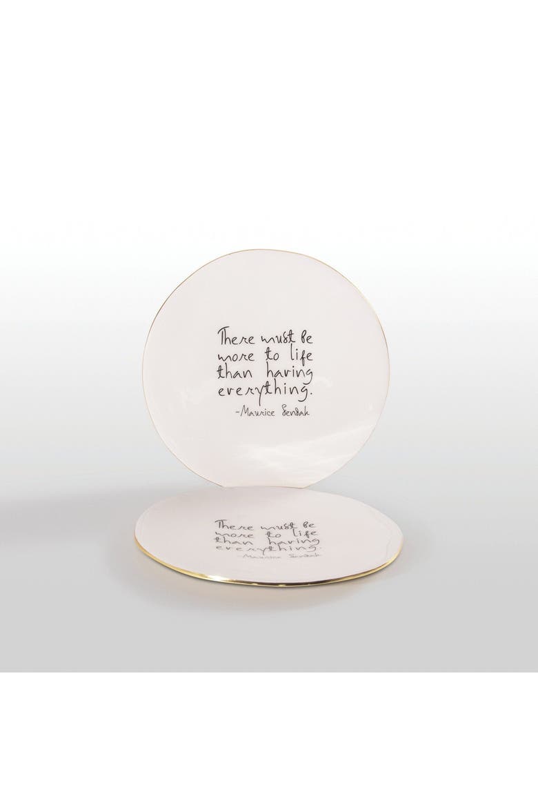 "There Must Be More to Life than Having Everything" Maurice Sendak - Plate with Quote, Main, color, White